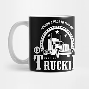 Keep On Truckin Mug